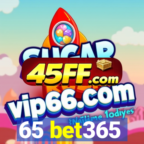 65 bet365